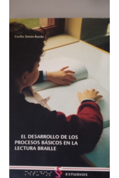 Desarrollo de los procesos básicos en la lectura Braille