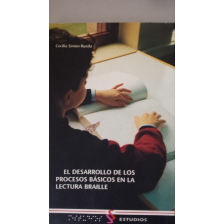 Desarrollo de los procesos básicos en la lectura Braille