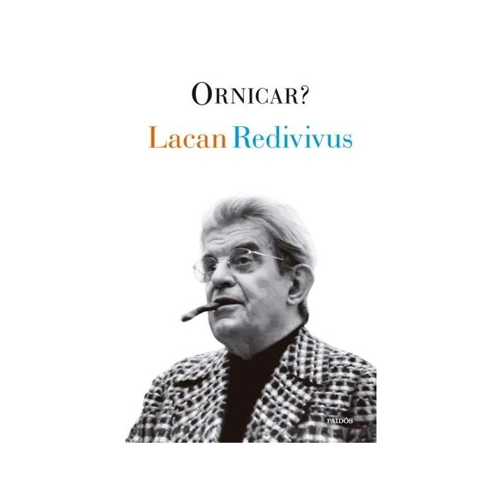 LACAN REDIVIVUS ORNICAR