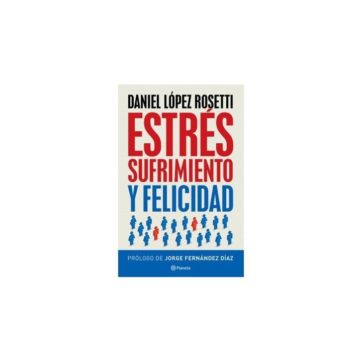 ESTRES SUFRIMIENTO Y FELICIDAD