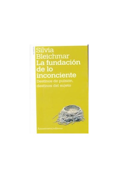 FUNDACION DE LO INCONCIENTE,LA 2ªED