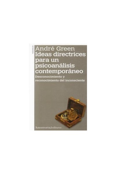 IDEAS DIRECTRICES PARA UN PSICOANALISIS CONTEMPORANEO