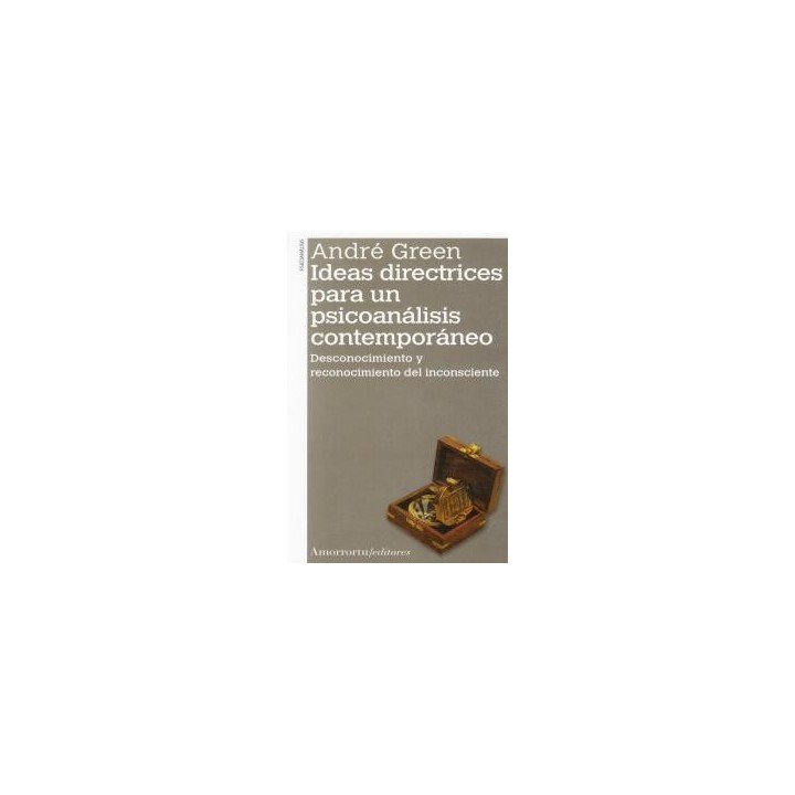 IDEAS DIRECTRICES PARA UN PSICOANALISIS CONTEMPORANEO