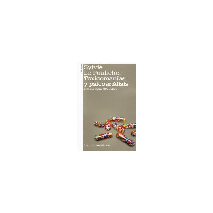 TOXICOMANIAS Y PSICOANALISIS 2ªED