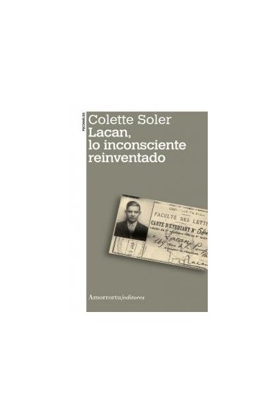 LACAN LO INCONSCIENTE REINVENTADO