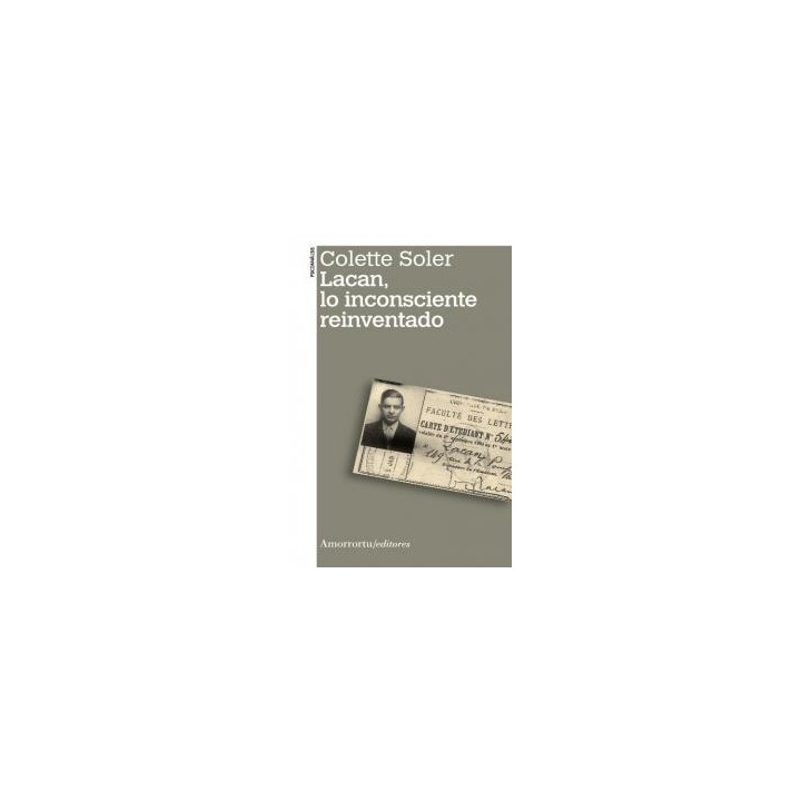 LACAN LO INCONSCIENTE REINVENTADO
