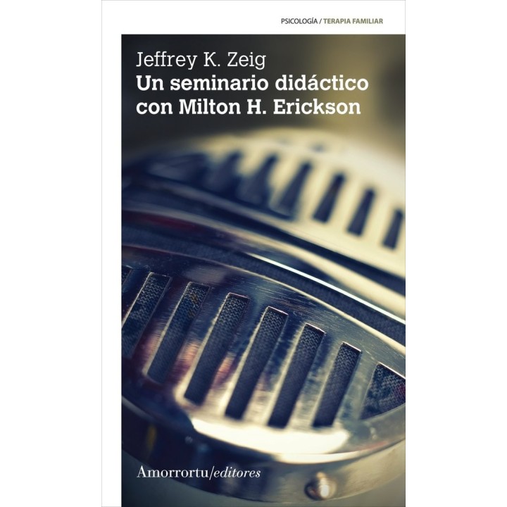 UN SEMINARIO DIDACTICO CON MILTON H ERICKSON