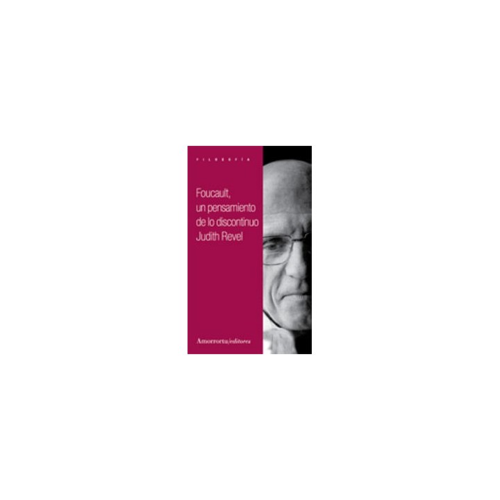 FOUCAULT UN PENSAMIENTO DE LO DISCONTINUO
