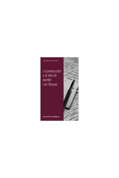PERSECUCION Y EL ARTE DE ESCRIBIR,LA