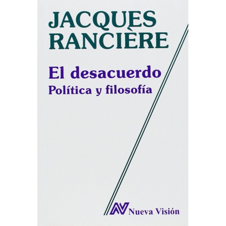 DESACUERDO. POLITICA Y FILOSOFIA,EL