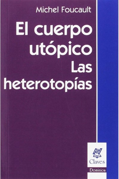 CUERPO UTOPICO,EL