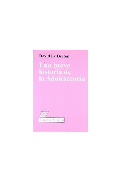 UNA BREVE HISTORIA DE LA ADOLESCENCIA