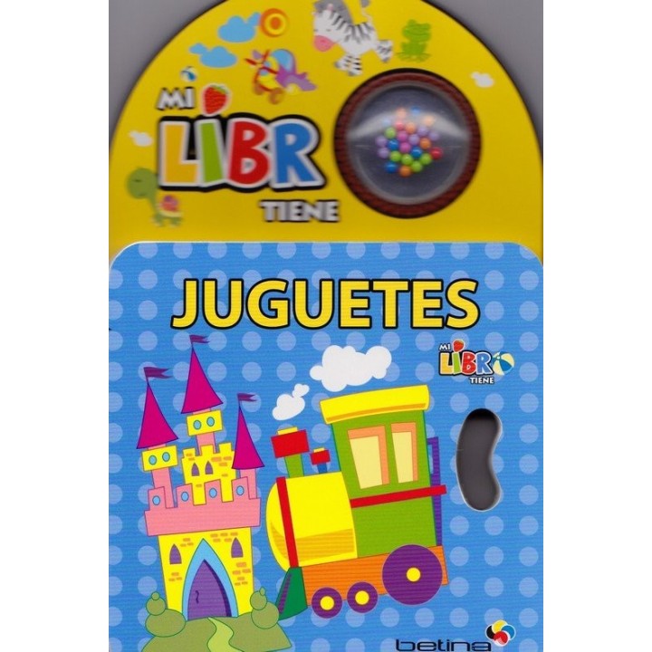 MI LIBRO TIENE JUGUETES