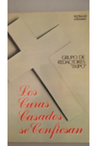 Los curas casados se confiesan