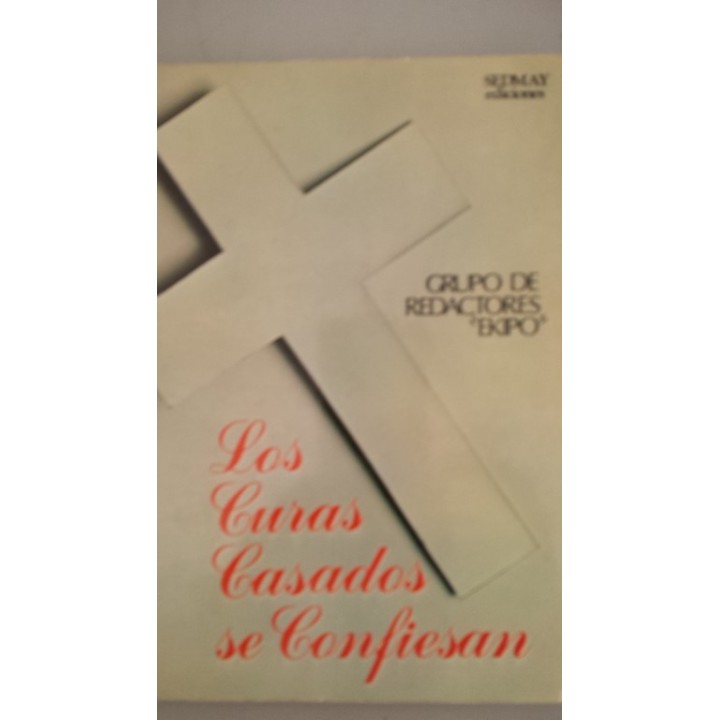 Los curas casados se confiesan