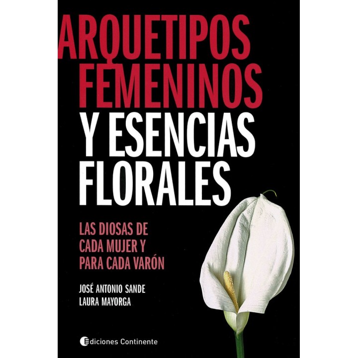 ARQUETIPOS FEMENINOS Y ESENCIAS FLORALES