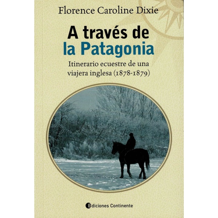 A TRAVES DE LA PATAGONIA