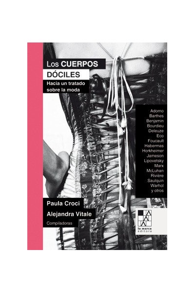 CUERPOS DOCILES HACIA UN TRATADO SOBRE LA MODA