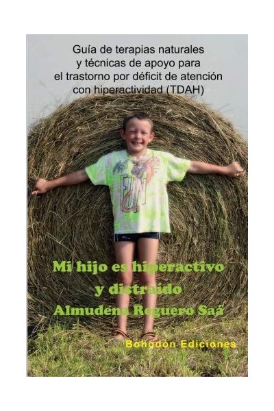 Mi hijo es hiperactivo y distraído