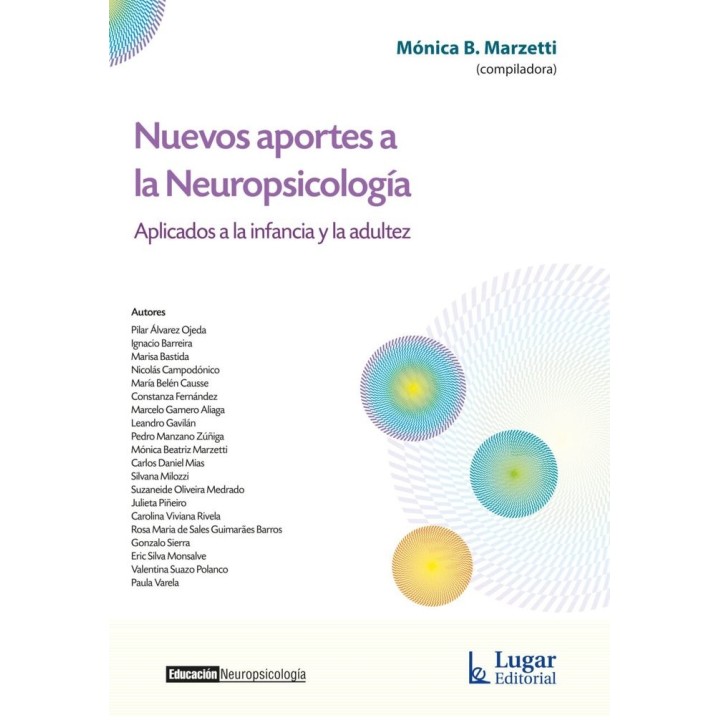 NUEVOS APORTES A LA NEUROPSICOLOGIA APLICADOS A LA INFANCIA