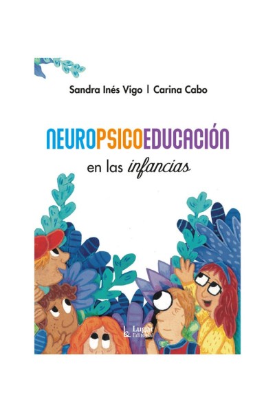 NEUROPSICOEDUCACION EN LAS INFANCIAS