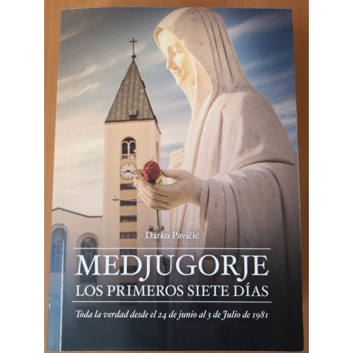 MEDJUGORJE LOS PRIMEROS SIETE DIAS