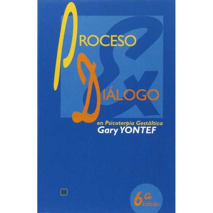 PROCESO Y DIALOGO EN TERAPIA GESTALTICA