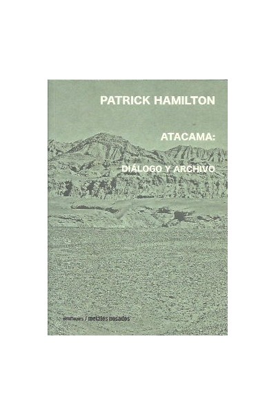 ATACAMA DIALOGO Y ARCHIVO