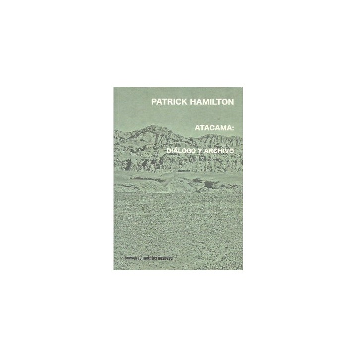 ATACAMA DIALOGO Y ARCHIVO