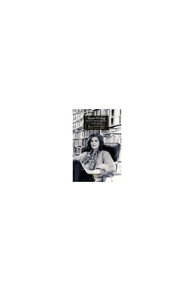 SUSAN SONTAG INTELECTUALIDAD Y GLAMOUR UNA BIOGRAFIA