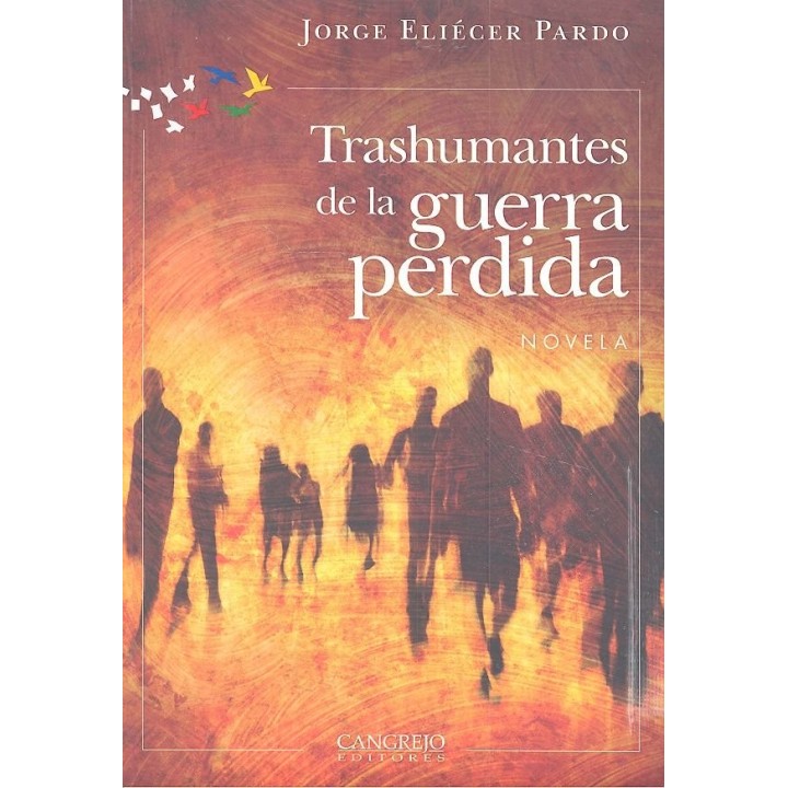 TRASHUMANTES DE LA GUERRA PERDIDA NOVELA