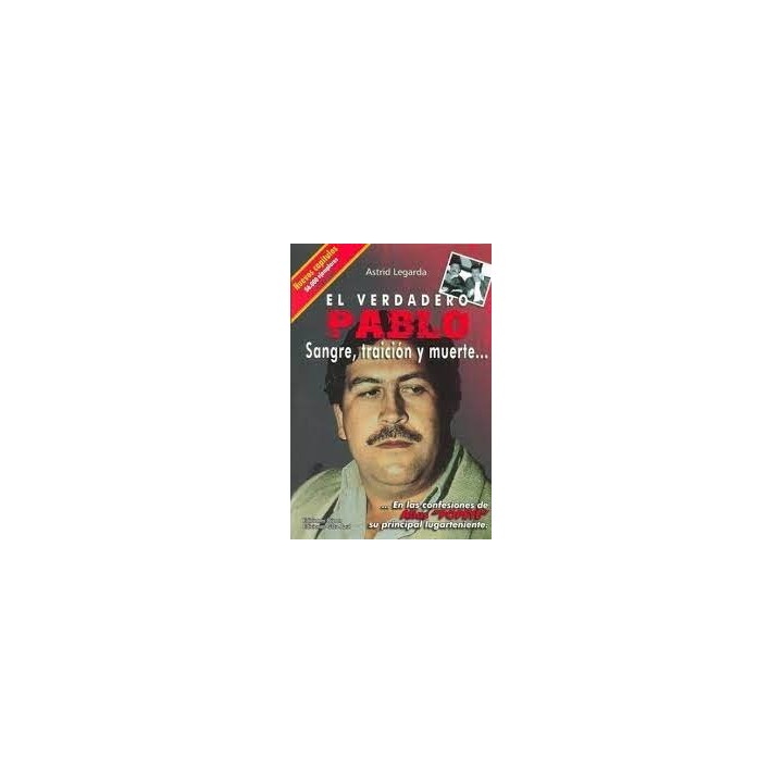 VERDADERO PABLO SANGRE TRAICION Y MUERTE RUSTICA