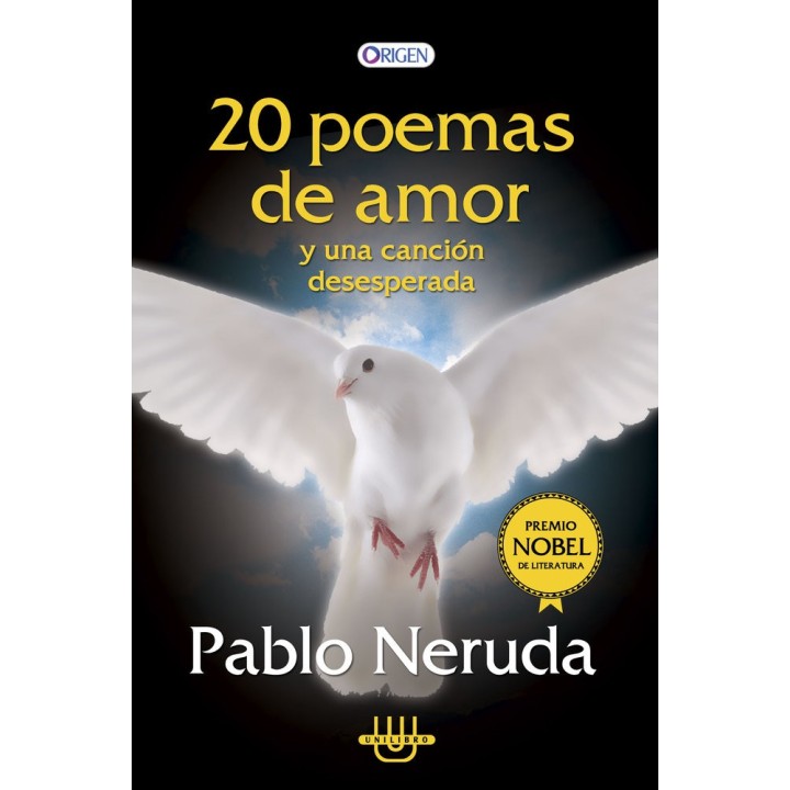 20 POEMAS DE AMOR Y UNA CANCION DESESPERADA