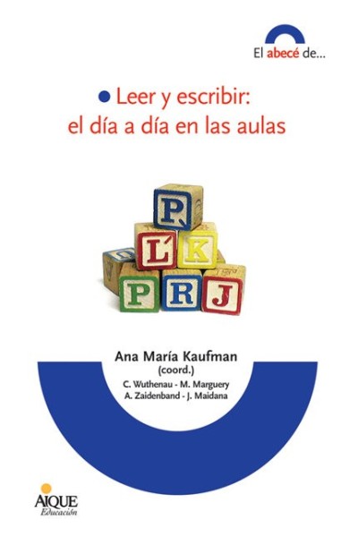 LEER Y ESCRIBIR EL DIA A DIA EN LAS AULAS