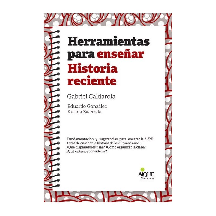 HERRAMIENTAS PARA ENSEÑAR HISTORIA RECIENTE
