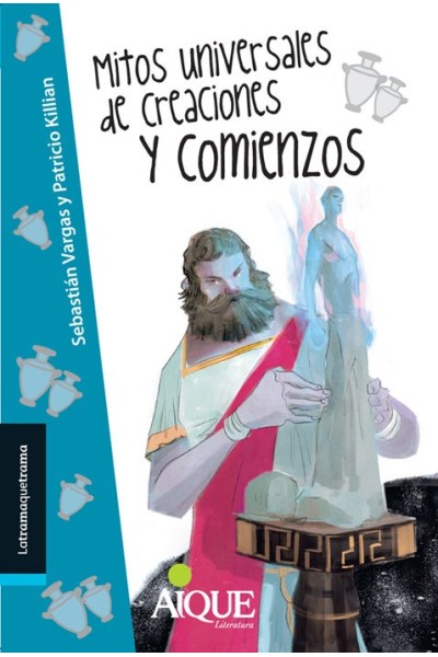 MITOS UNIVERSALES DE CREACIONES Y COMIENZOS