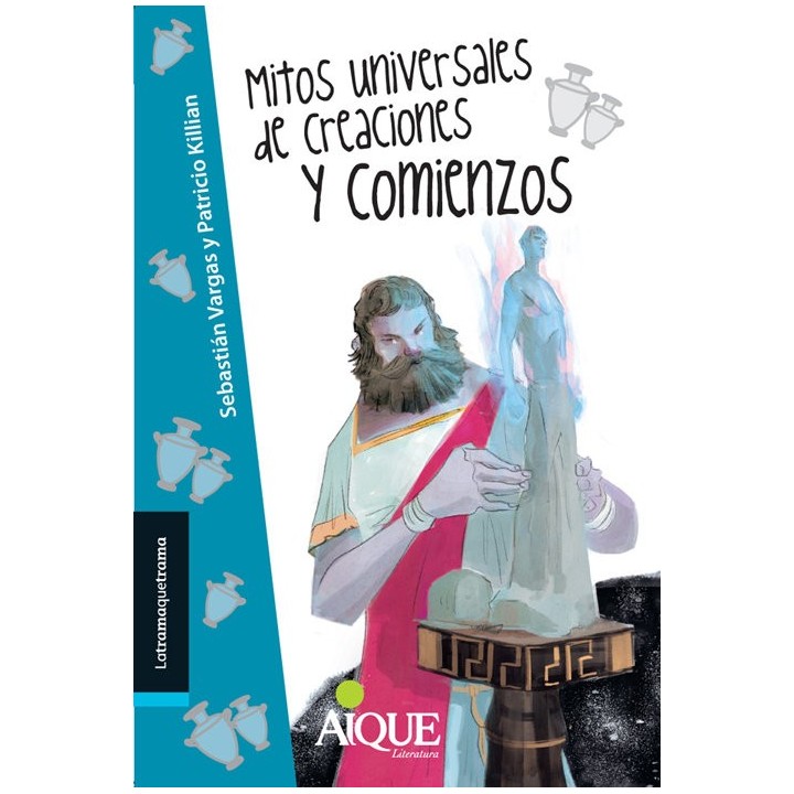 MITOS UNIVERSALES DE CREACIONES Y COMIENZOS