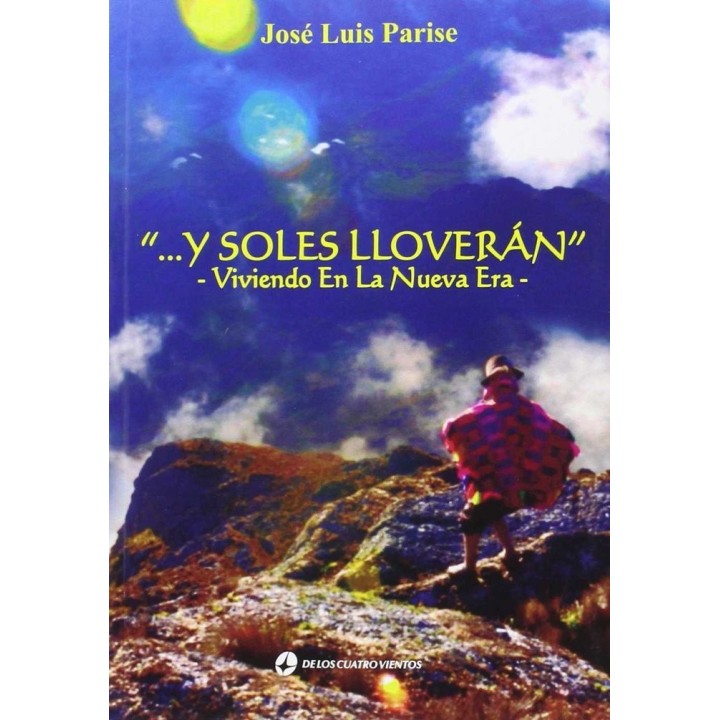 Y SOLES LLOVERAN
