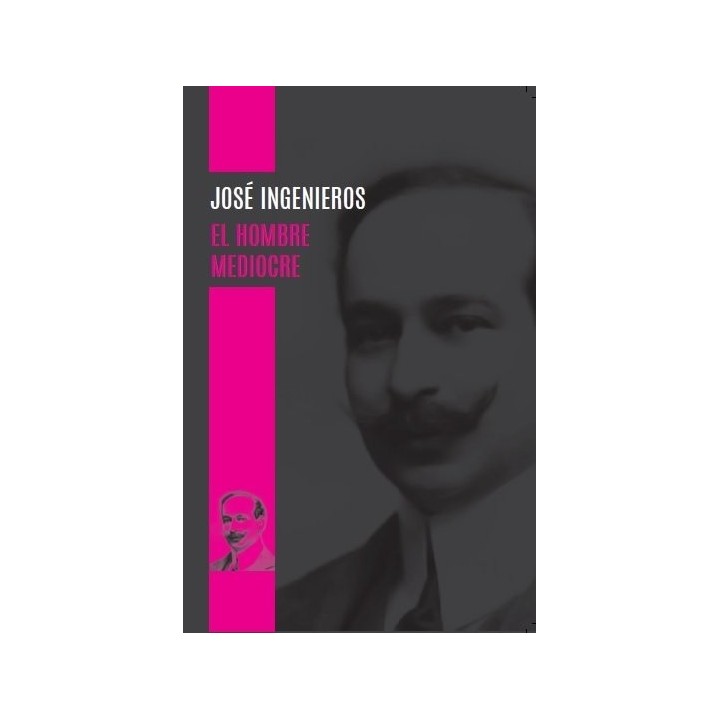 EL HOMBRE MEDIOCRE