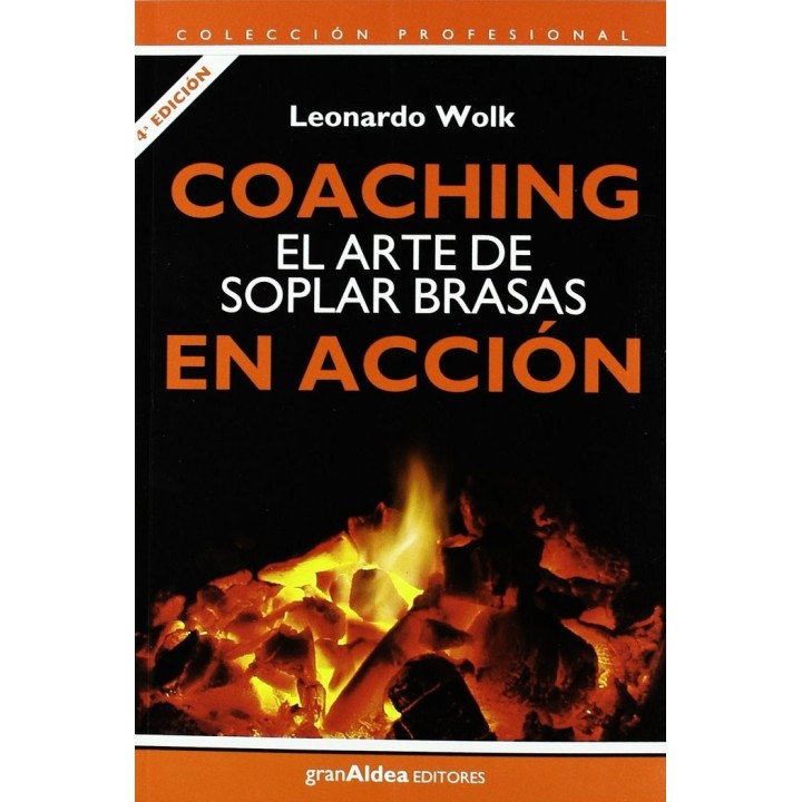 COACHING. EL ARTE DE SOPLAR BRASAS EN ACCION