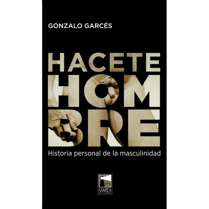 HACETE HOMBRE