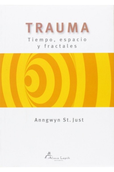TRAUMA: TIEMPO, ESPACIO Y FRACTALES