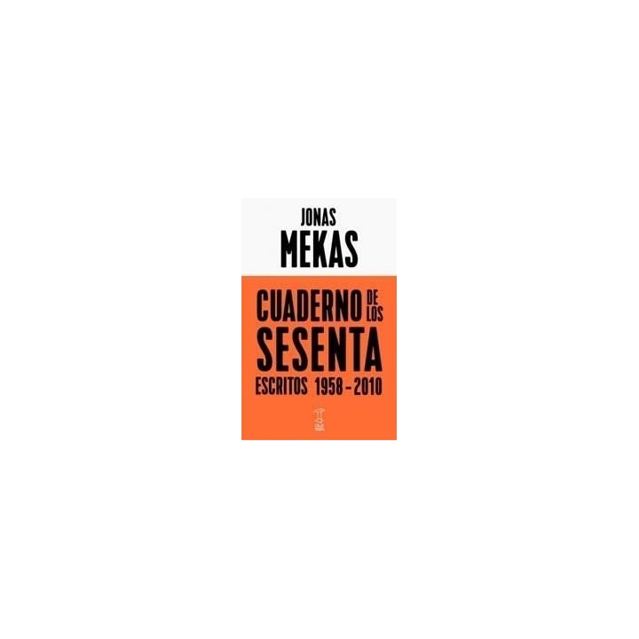 CUADERNO DE LOS SESENTA. ESCRITOS 1958-2010