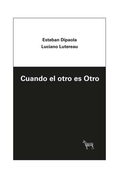 CUANDO EL OTRO ES OTRO