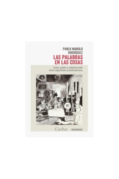 PALABRAS EN LAS COSAS,LAS