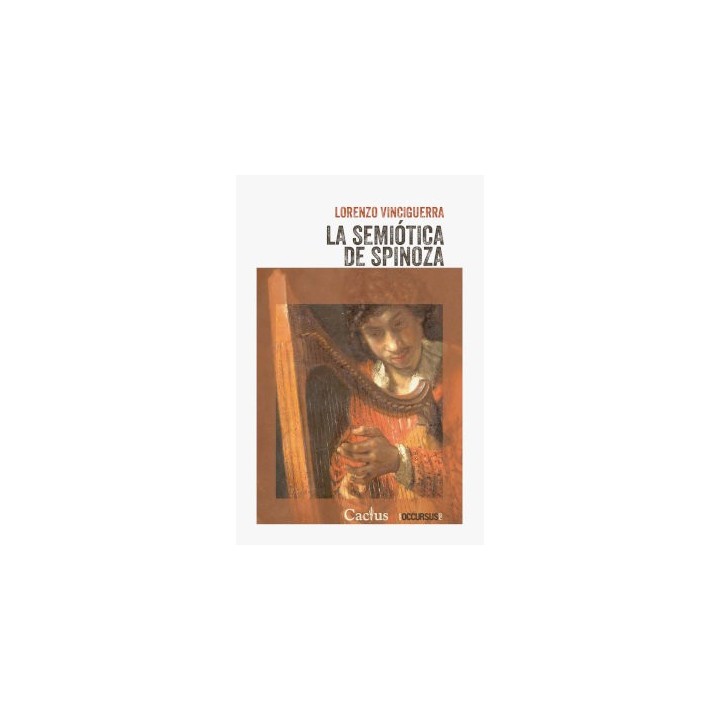 SEMIOTICA DE SPINOZA,LA