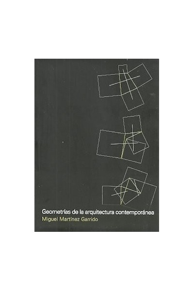 GEOMETRIAS DE LA ARQUITECTURA CONTEMPORANEA