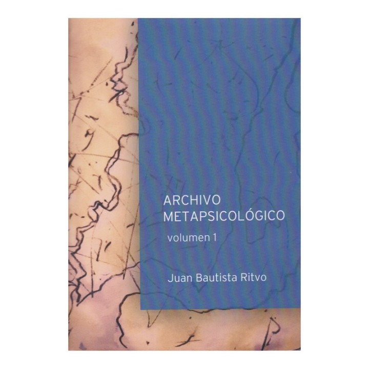 ARCHIVO METAPSICOLOGICO VOLUMEN I