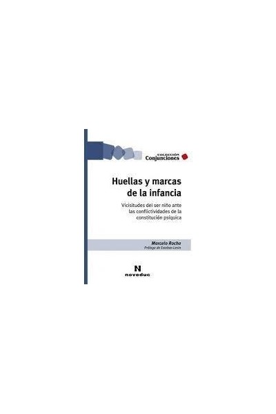 HUELLAS Y MARCAS DE LA INFANCIA