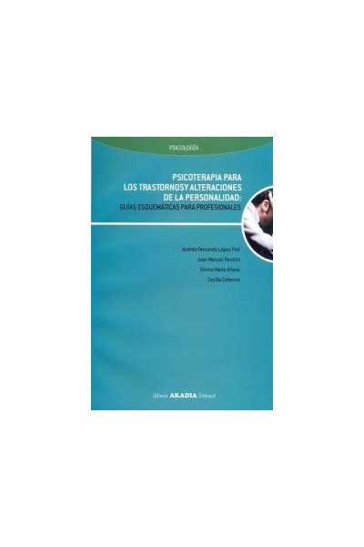 PSICOTERAPIA PARA LOS TRASTORNOS Y ALTERACIONES DE PERSONAL